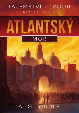 [The Origin Mystery 02] • Atlantský mor